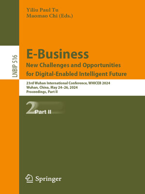cover image of E-Business. New Challenges and Opportunities for Digital-Enabled Intelligent Future